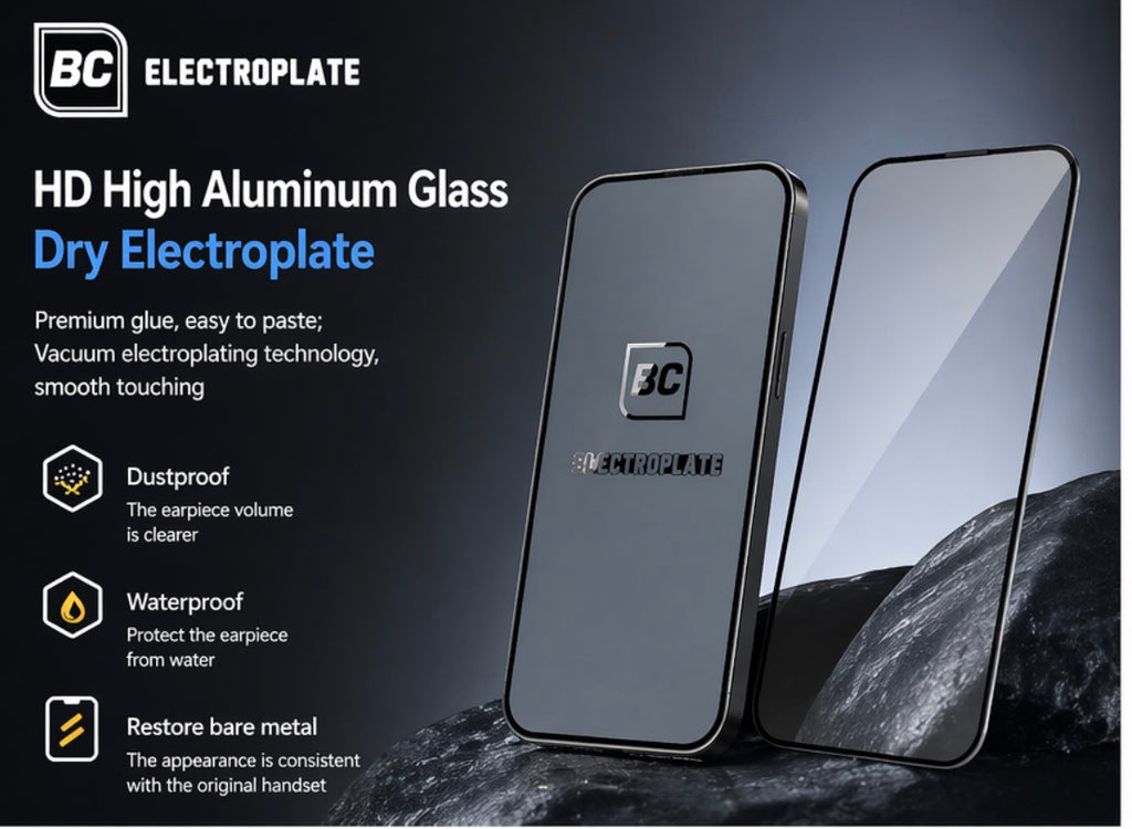 BC
HD High Aluminum Glass
Dry Electroplate for iphone all models